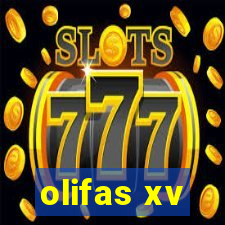 olifas xv